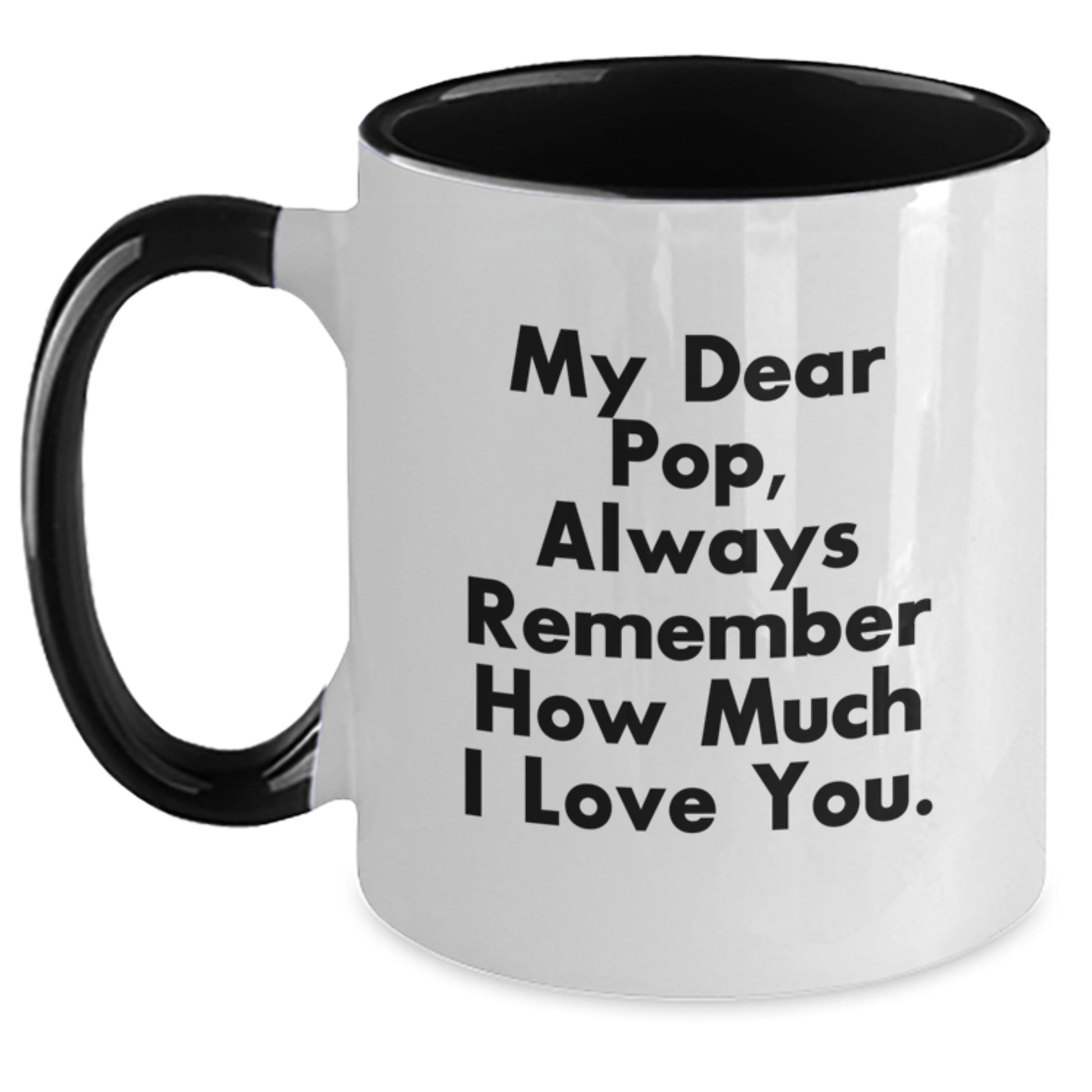 Funny Pop Gifts for Him Two Tone Coffee Mug Always Remember How Much I Love You, Christmas Unique Gift Ideas from Family to Pop - Main