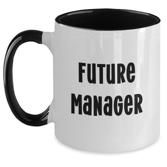 Funny Quote Manager Two Tone Coffee Mug, Gifts from Friends for Manager, Perfect Birthday Unique Gift for Future Manager, 11oz Ceramic Mug - Main