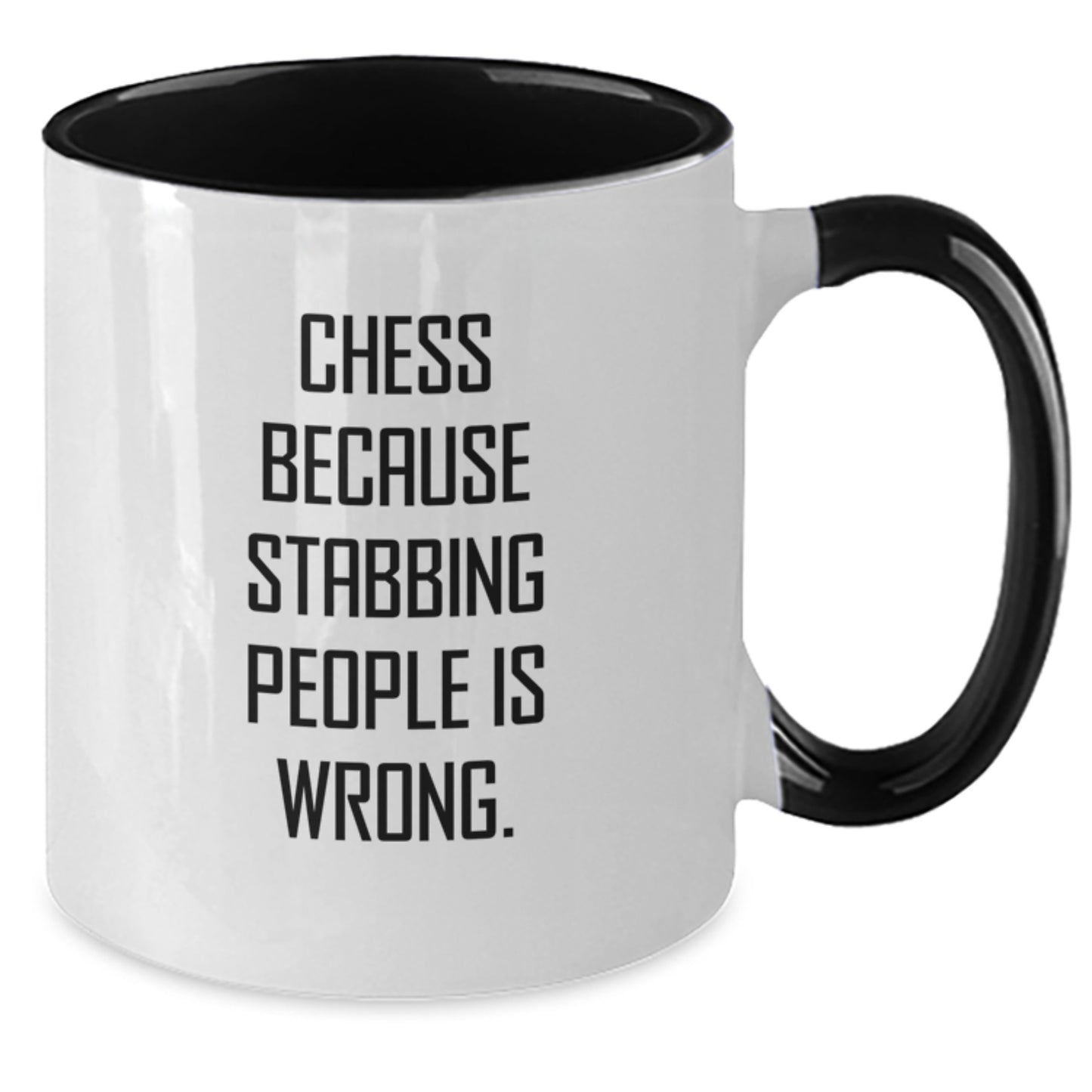 Funny Chess Gifts for Men - Two Tone Coffee Mug, Inspirational Quote Chess Because Stabbing People Is Wrong, Unique Christmas Memorable Presents - Additional