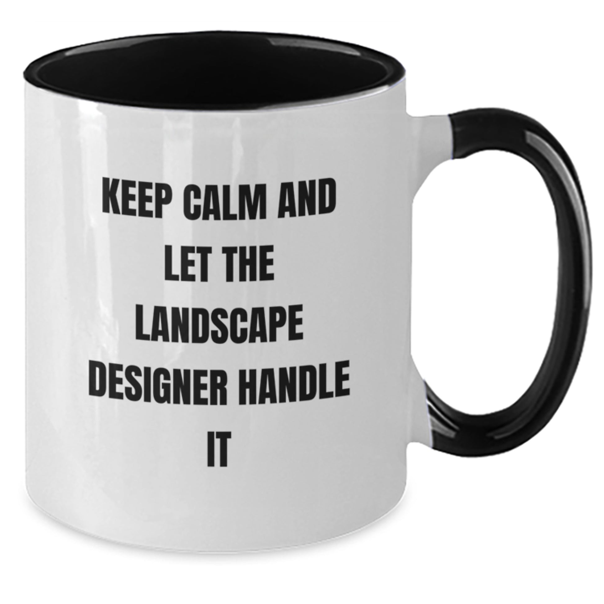Funny Landscape Designer Gifts from Friends Two Tone Coffee Mug, Keep Calm and Let Him Handle It Christmas Unique Gifts for Men - Additional