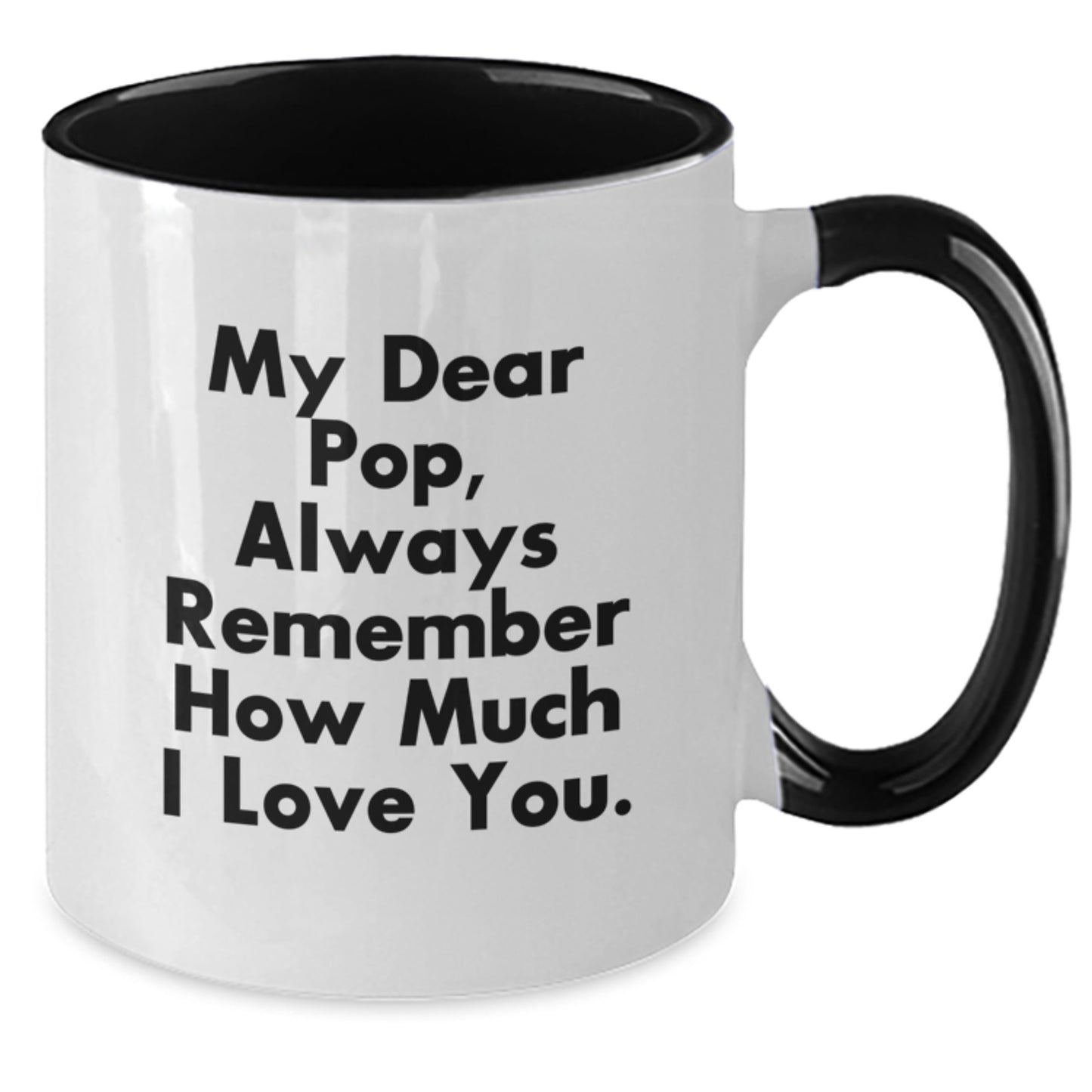 Funny Pop Gifts for Him Two Tone Coffee Mug Always Remember How Much I Love You, Christmas Unique Gift Ideas from Family to Pop - Additional