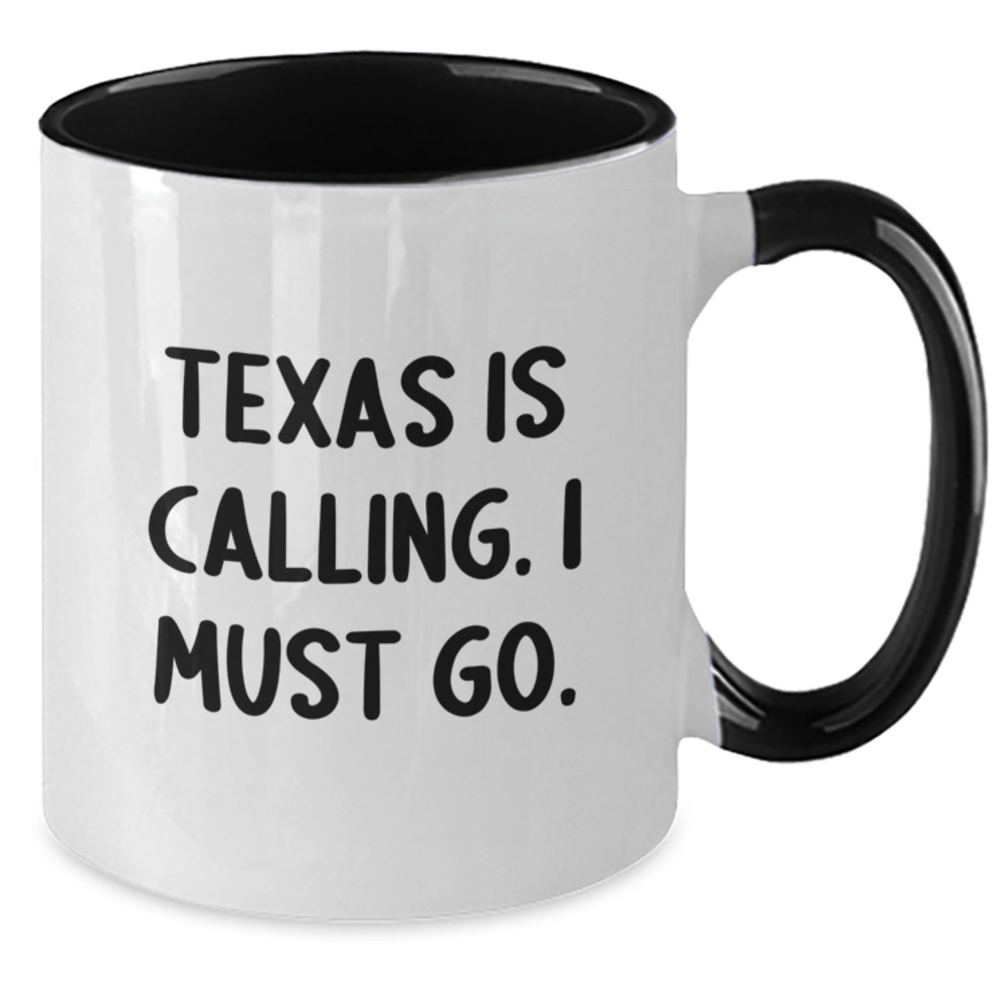Texas Two Tone Coffee Mug - Funny 'Texas Is Calling. I Must Go.' Gift for Men, Women, Family and Friends on Christmas - Additional