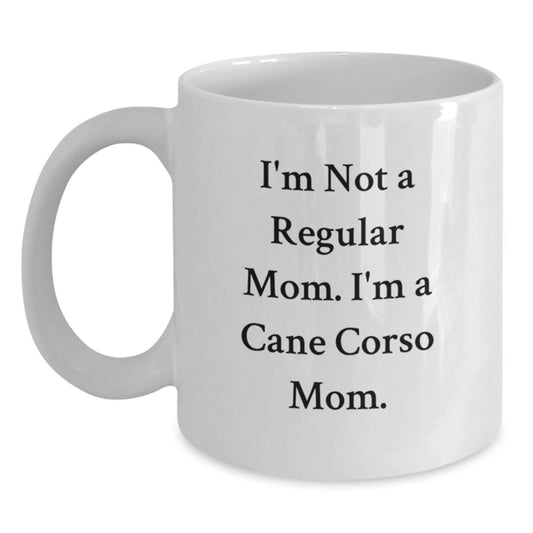 Cute Cane Corso Dog Mom Funny White Coffee Mug Gifts from Women to Friends and Family on Birthday - Main