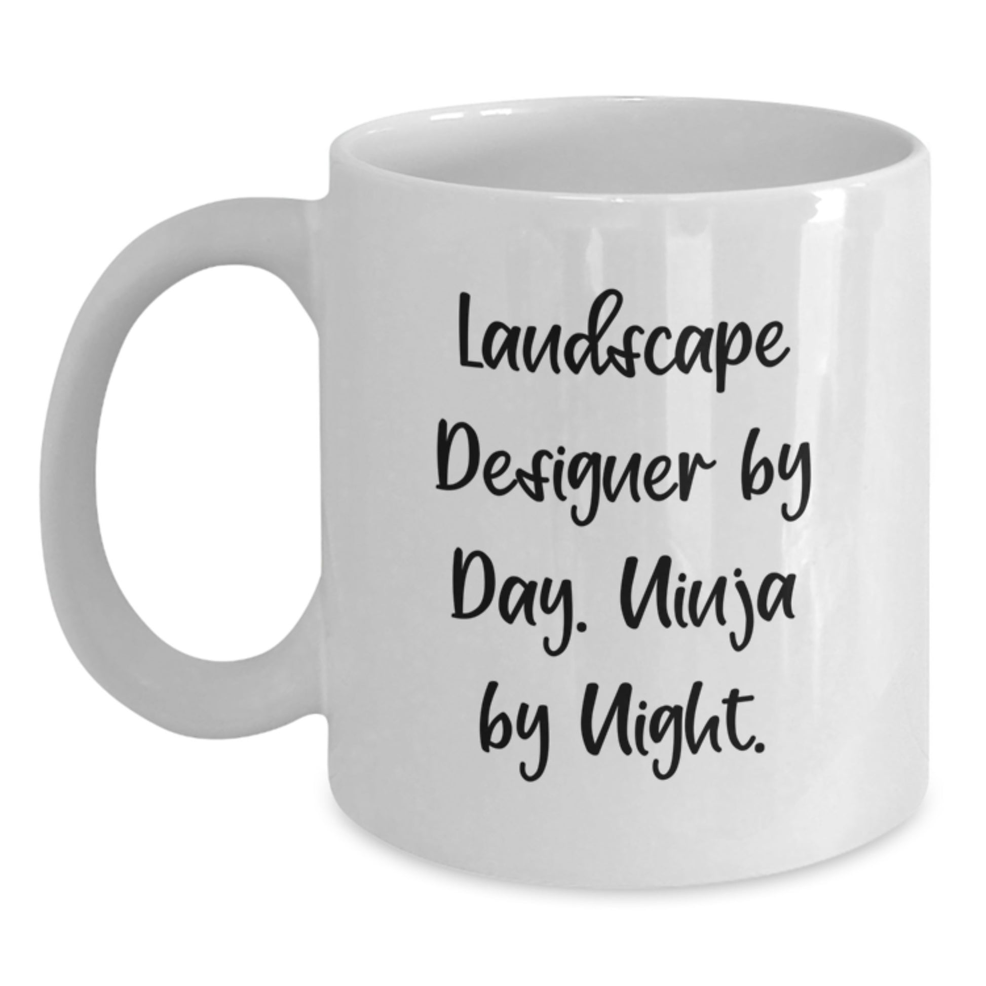 Funny Landscape Designer Gifts from Friends for Birthday - White Coffee Mug, 'Landscape Designer By Day. Ninja By Night.' - Main