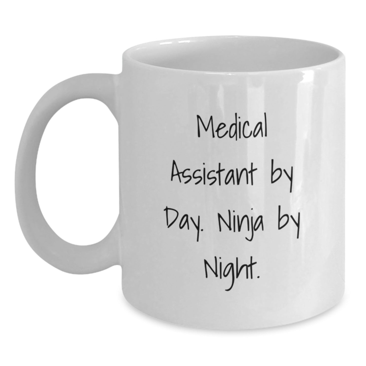 Medical Assistants by Day, Ninja Coffee Mugs by Night, Funny Gifts from Friends and Family for Medical Assistants' Birthday - Main