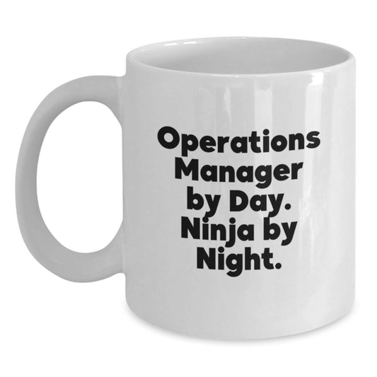 Operations Manager Ninja Gifts from Coworkers, White Coffee Mug for Operations Manager By Day, Funny Birthday Unique Gifts - Main