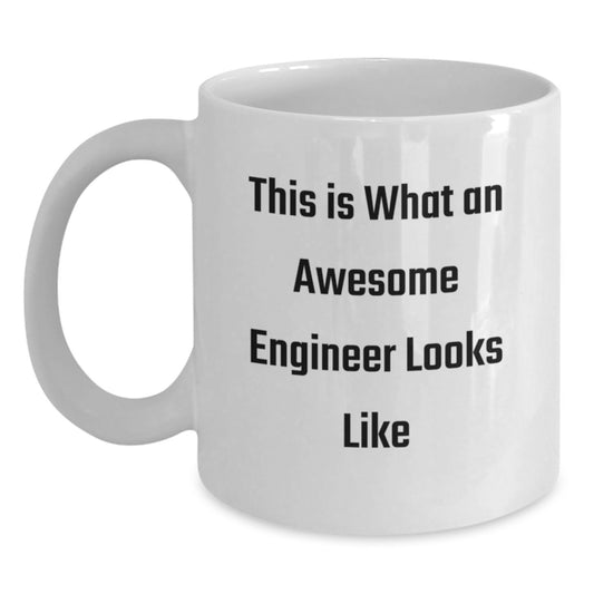 Funny Engineer Gifts for Men from Friends - This Is What An Awesome Engineer Looks Like White Coffee Mug for Graduation - Main