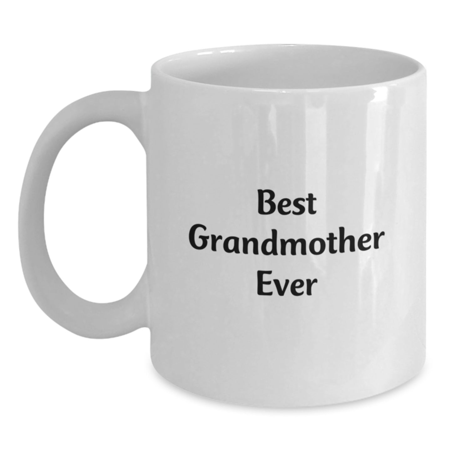 Funny Grandmother Gifts White Coffee Mugs Best Grandmother Ever Inspirational Graduation Unique Gifts from Family to Grandmother - Main