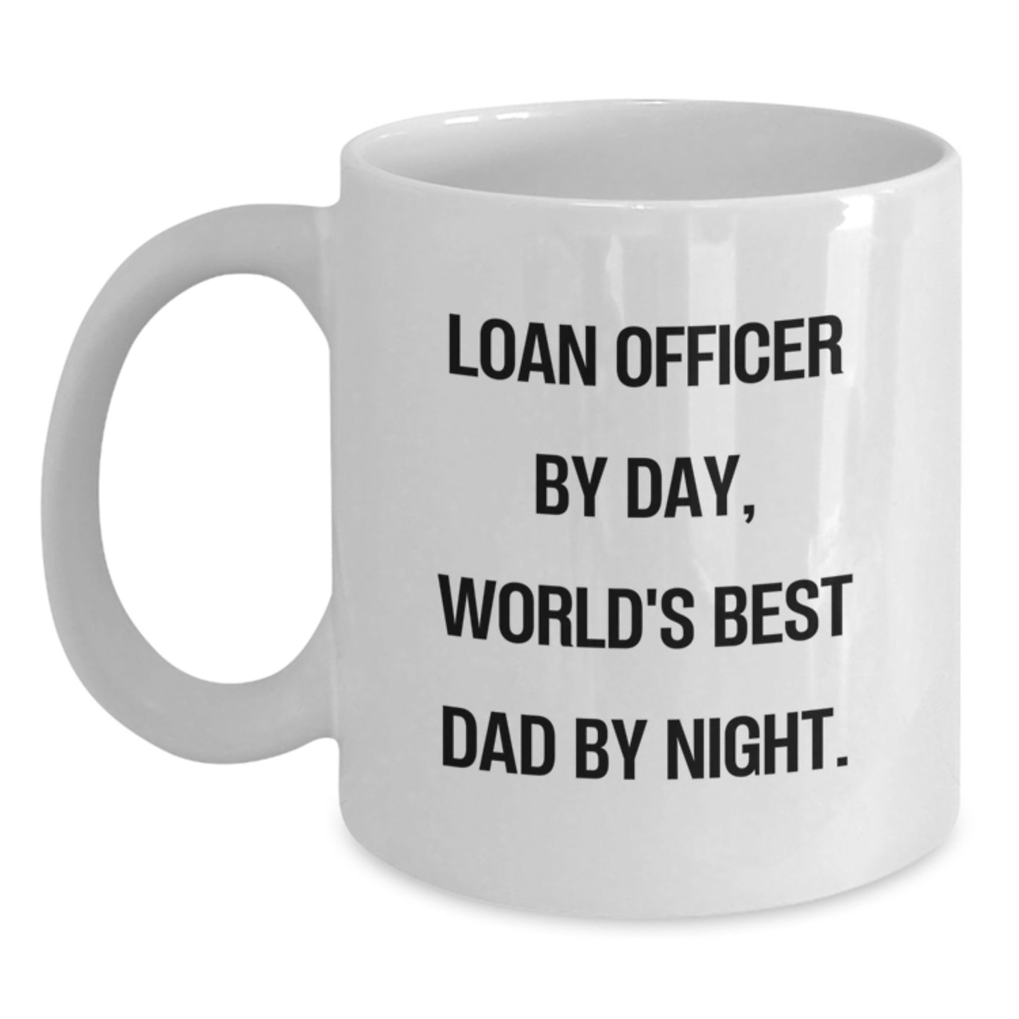 Loan Officer Gifts, Funny White Coffee Mugs, Graduation Unique Gifts for Loan Officer, Gifts from Men, Gifts for Loan Officer - Main