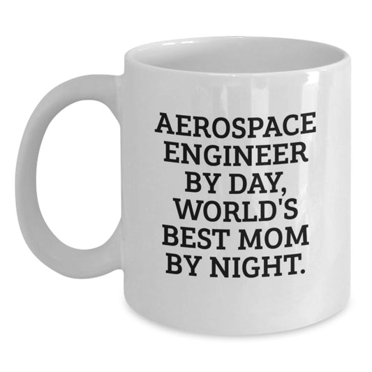 Aerospace Engineer Gifts, Funny Quote Mug for Christmas Unique Presents from Mom to Kids - Main