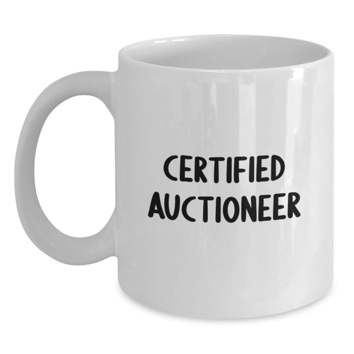 Funny Certified Auctioneer Graduation White Coffee Mug Gifts from Friends, Gifts for Auctioneer - Main