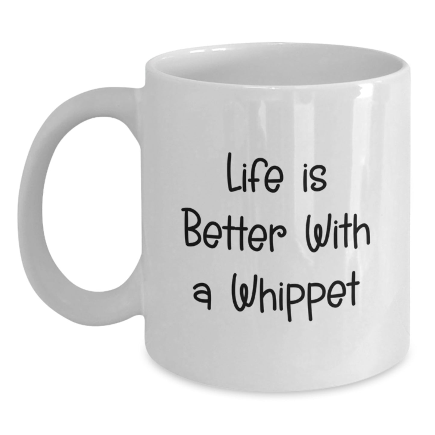Whippet Dog Lovers Funny Coffee Mugs Gifts for Friends and Family, Life Is Better With A Whippet, Birthday Unique Gifts from Men to Women - Main