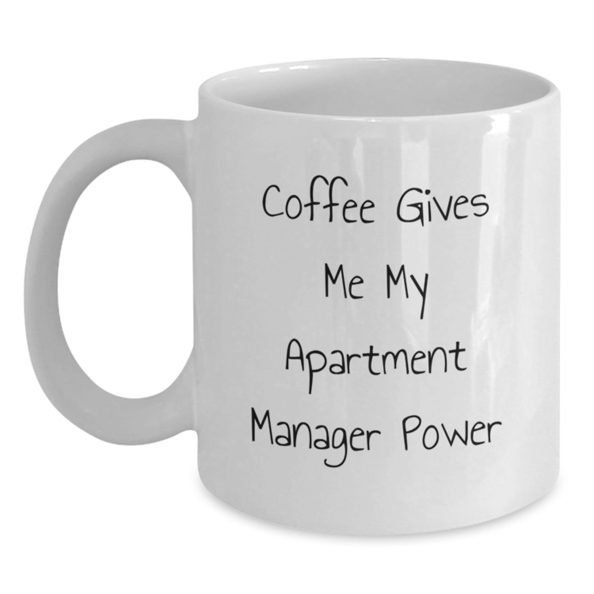 Apartment Manager Gifts, Funny White Coffee Mug, 'Coffee Gives Me My Power', Unique Christmas Unique Gifts from Friends to Apartment Managers - Main