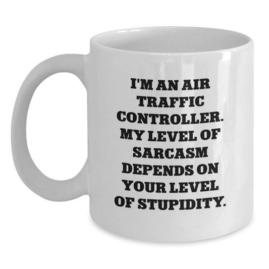 Funny Air Traffic Controller Mugs, Sarcastic Humor Gifts for Men from Coworkers, White Coffee Mug for Birthday Unique Gifts - Main
