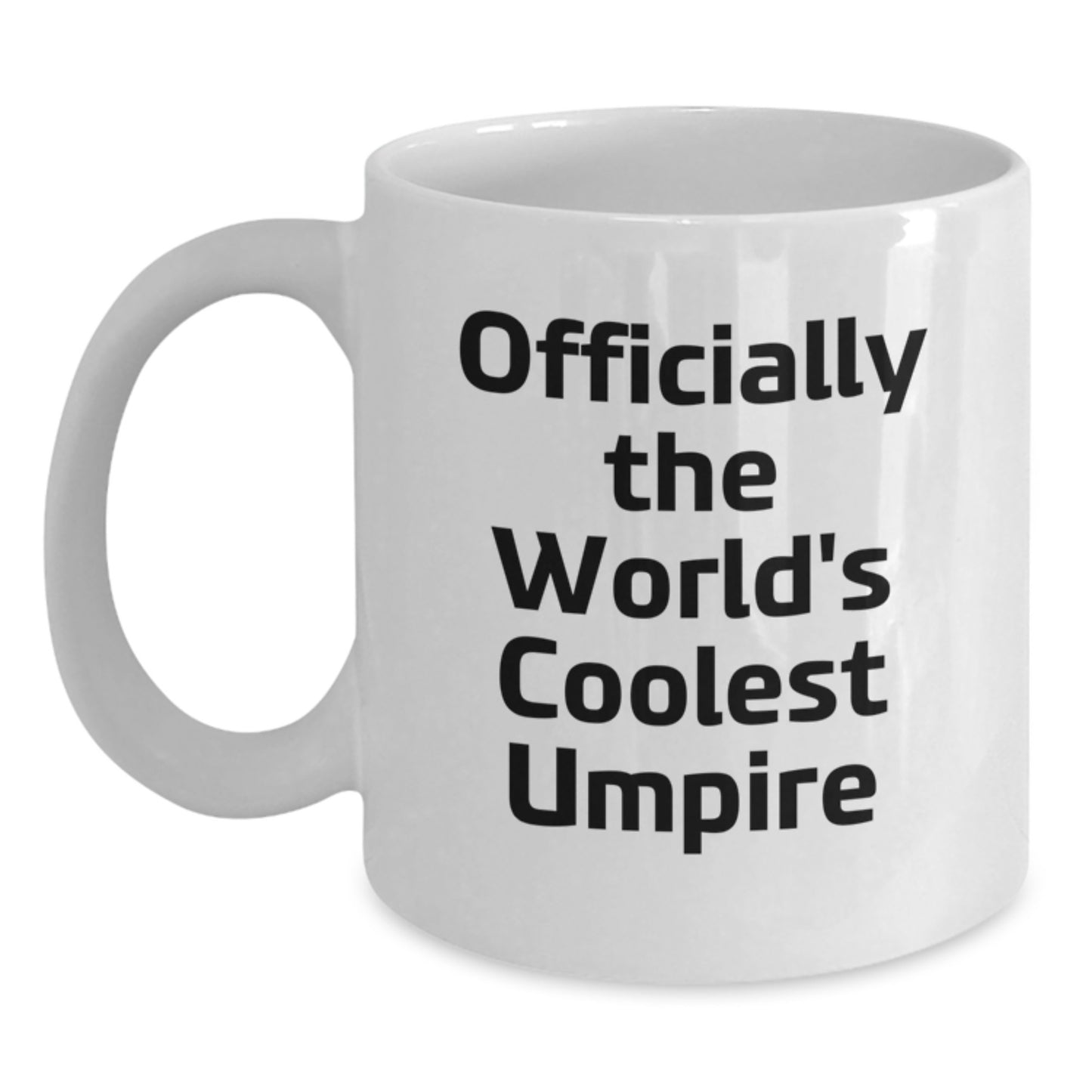 Umpire Gifts for Men, Christmas Unique Umpire Mugs, Funny Quote - 'Officially The World's Coolest Umpire' - Main
