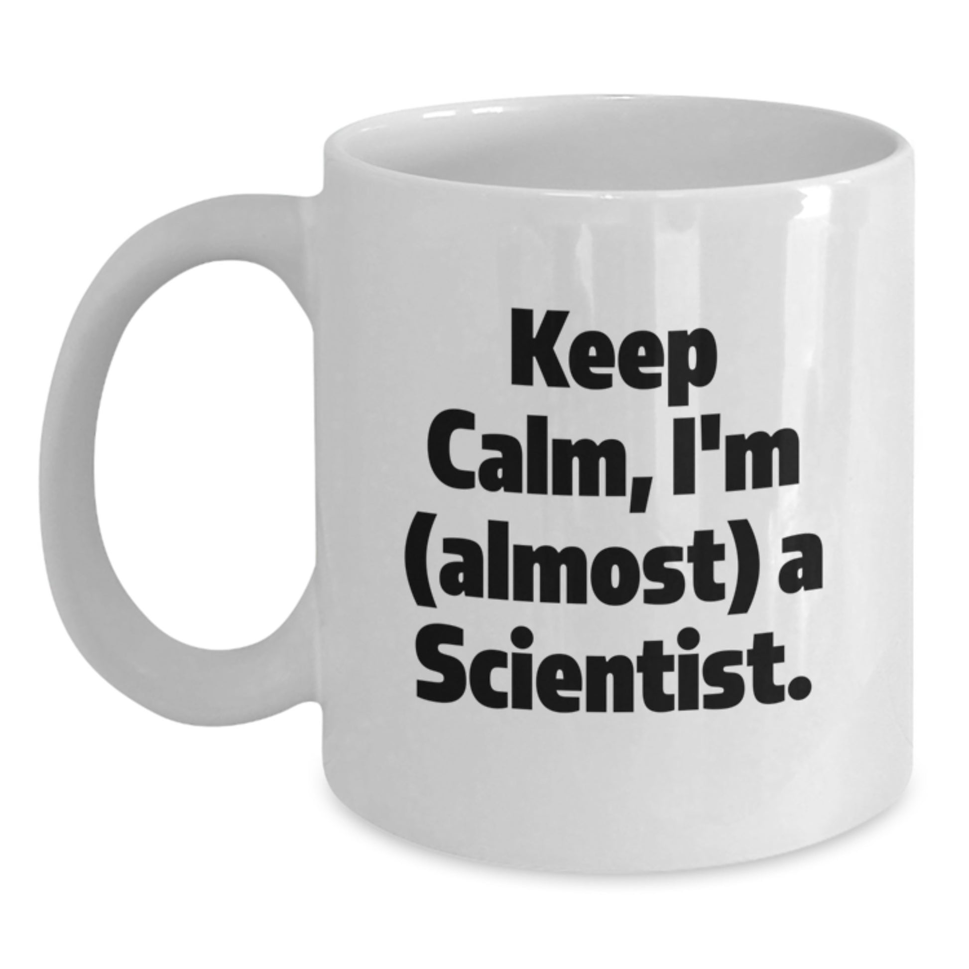 Funny Scientist White Coffee Mug Gifts from Friends for Christmas Unique Presents for Him - Main