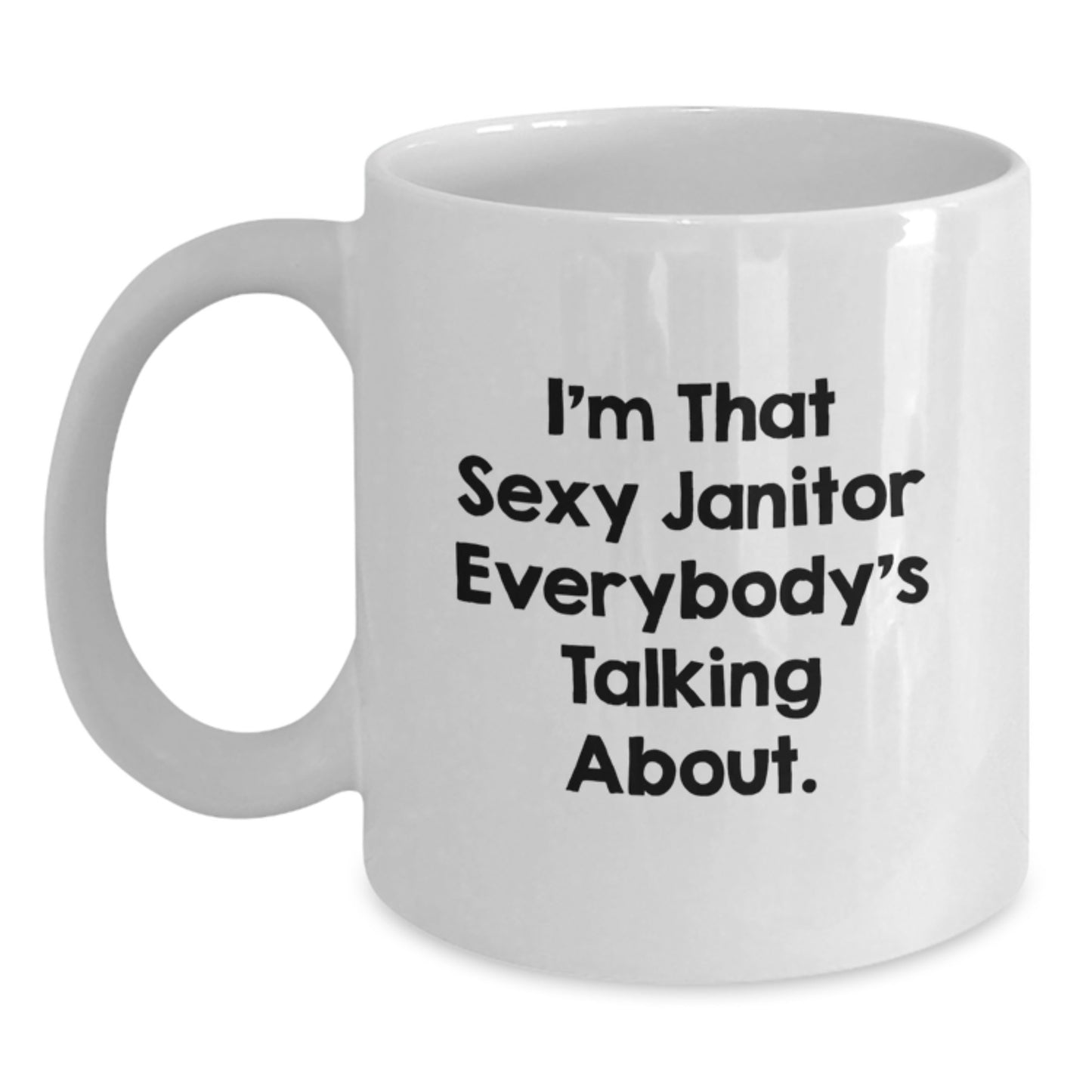 Funny Janitor Gifts Unique White Coffee Mugs for Men, Women, or Coworkers from Friends or Family - Humorous Quote - Main