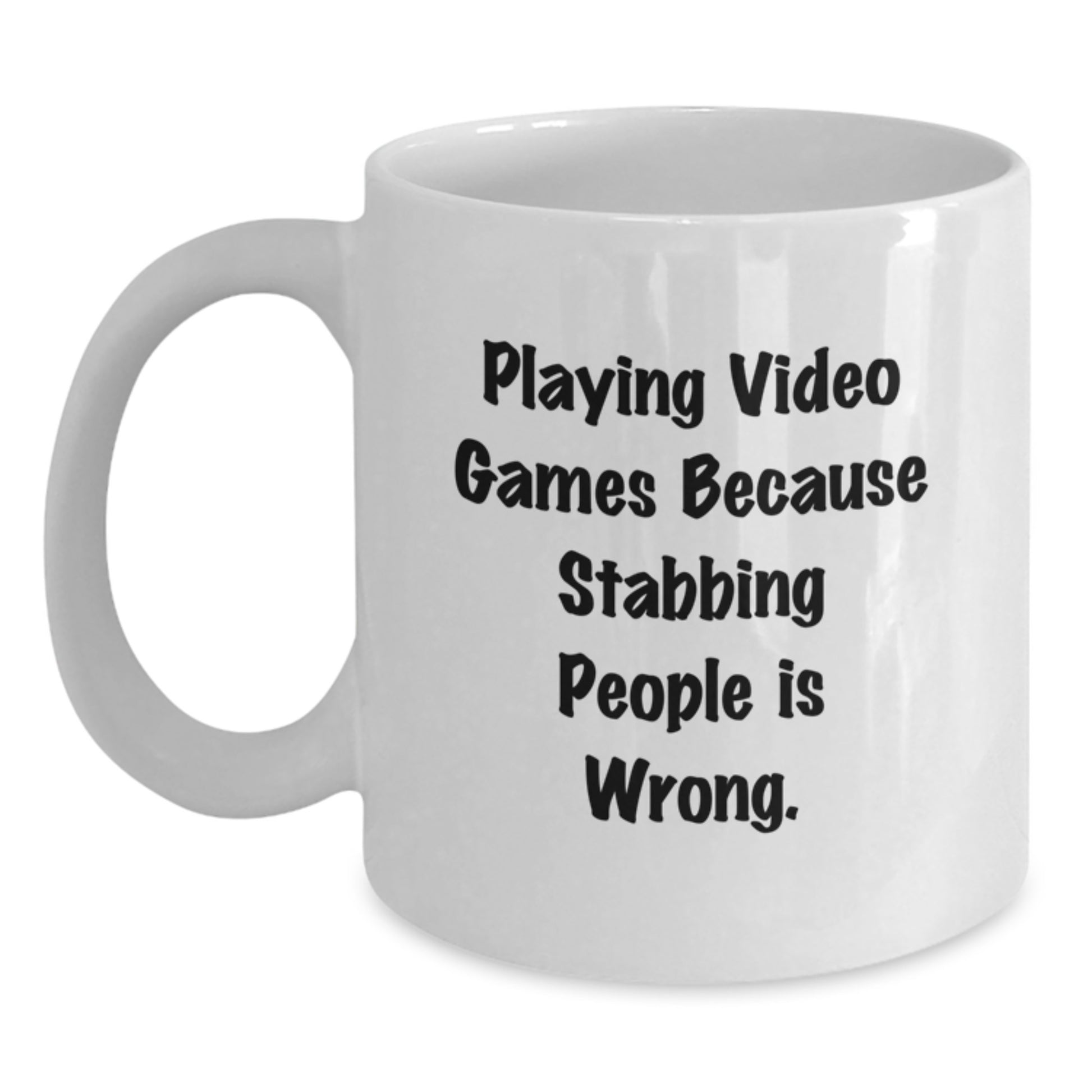 Funny Playing Video Games Mugs Gifts for Men Women Friends from Family, White Coffee Mug, Stabbing People Is Wrong Quote, Christmas Unique Presents, Unique Gifts for Gamers - Main