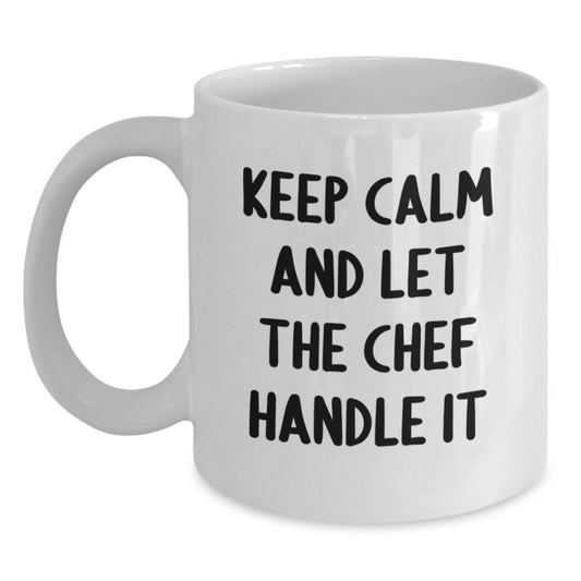 Funny Chef Christmas Unique Gifts - Keep Calm And Let The Chef Handle It, White Coffee Mug for Him, Unique Presents from Friends to Family, Ceramic Dishwasher Safe - Main