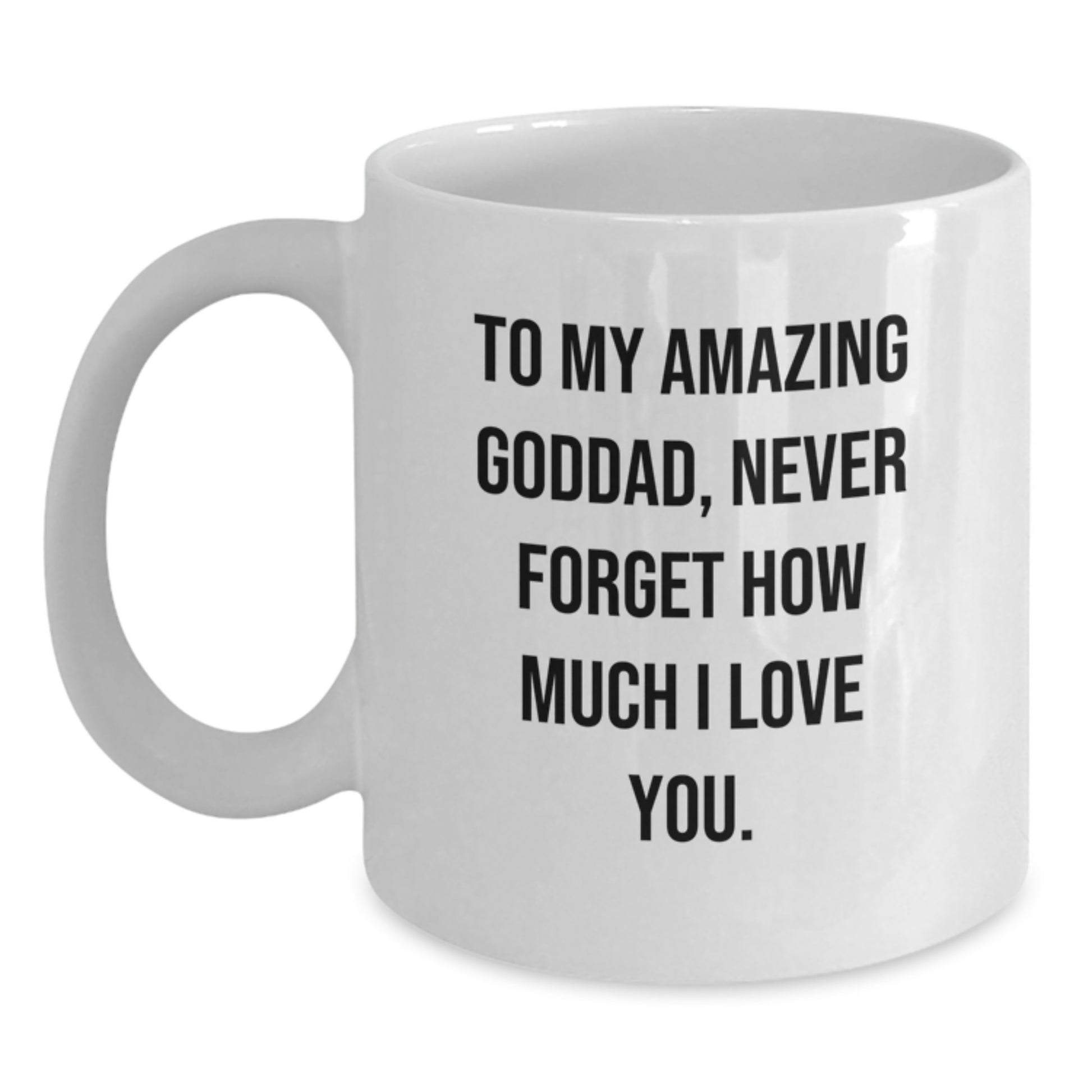 Funny Goddad White Coffee Mug Gifts from Men to Goddad on Christmas Unique Unique - Main