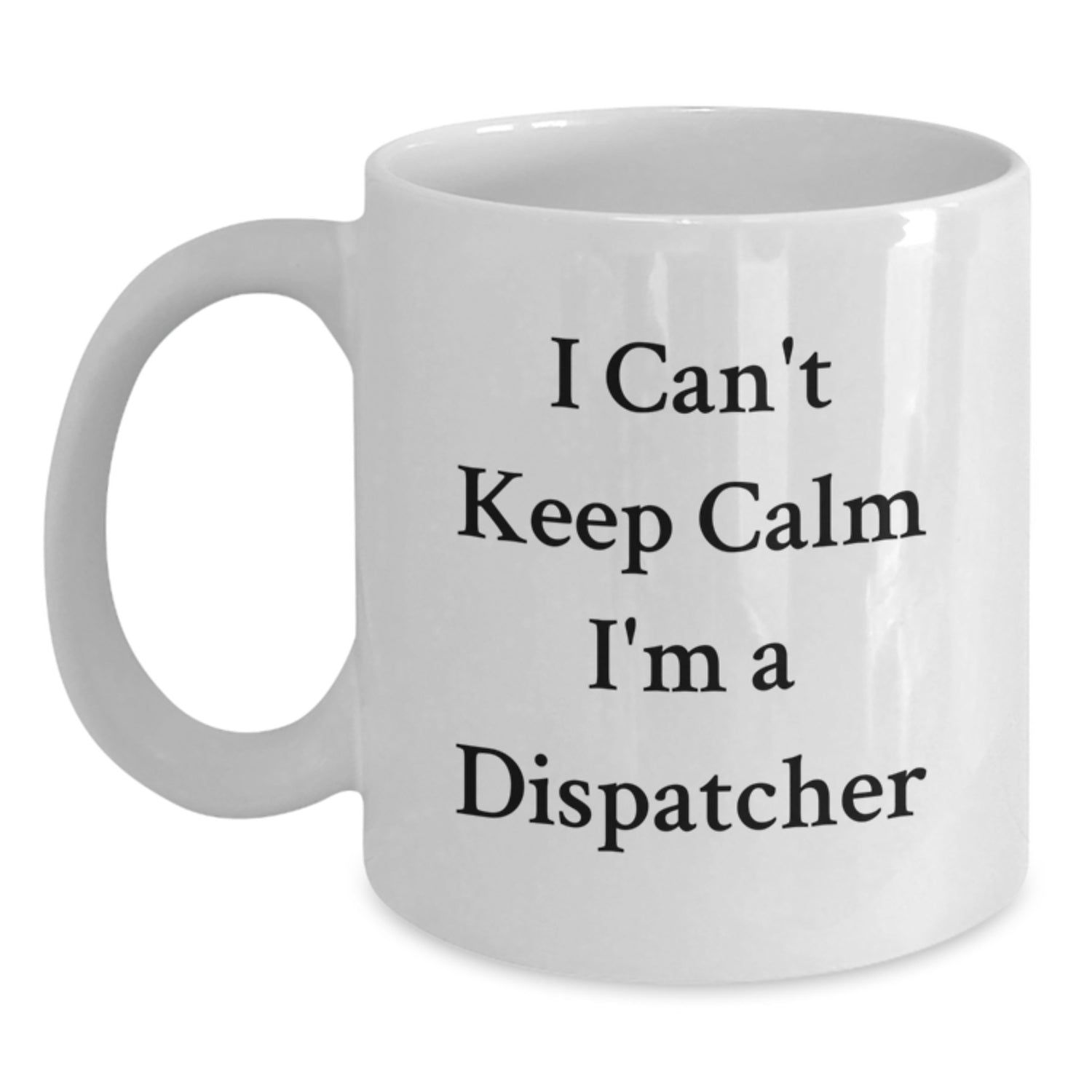 Funny Dispatcher Gifts from Friends for Men White Coffee Mug I'm A Dispatcher - Main
