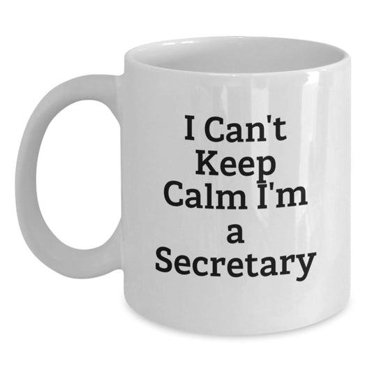 Funny Gifts from Friends or Family for Secretary I Can't Keep Calm White Coffee Mugs Christmas Unique Office Decor - Main