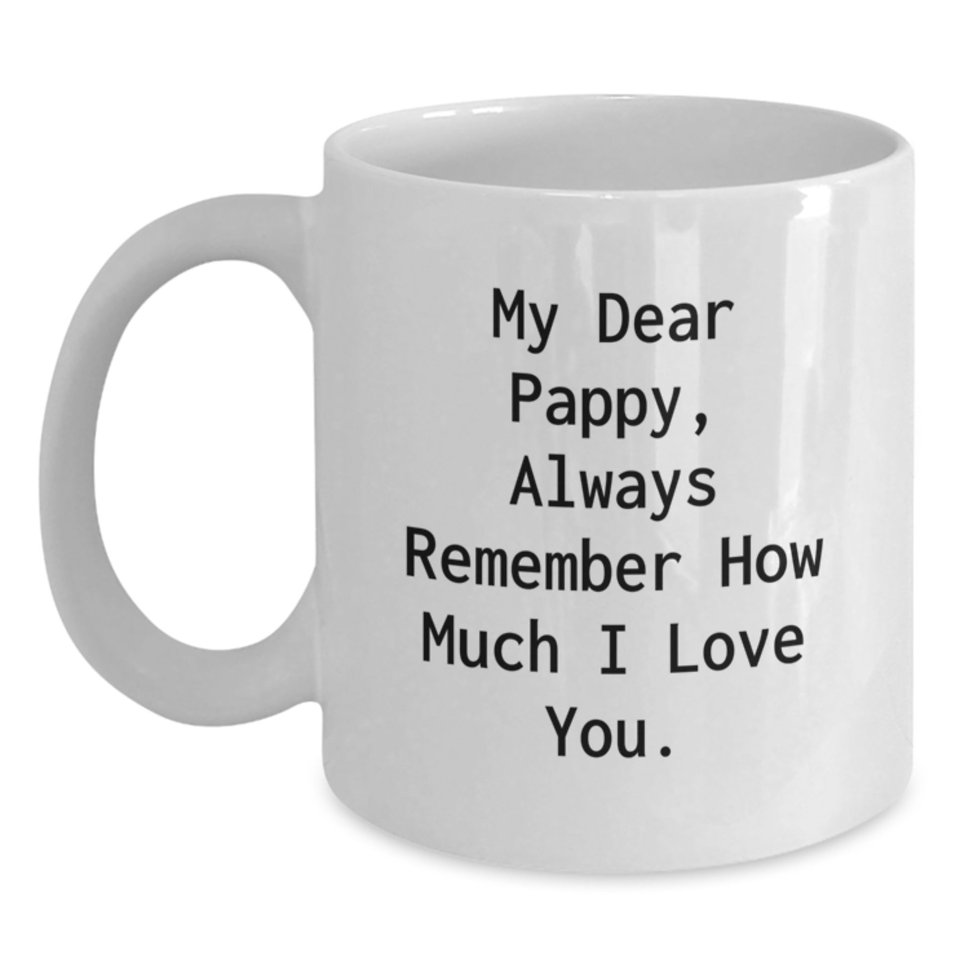 Pappy Gift Ideas Funny Quote White Coffee Mug for Dad Family Men Christmas Unique Unique Gift from Son to Father - Main