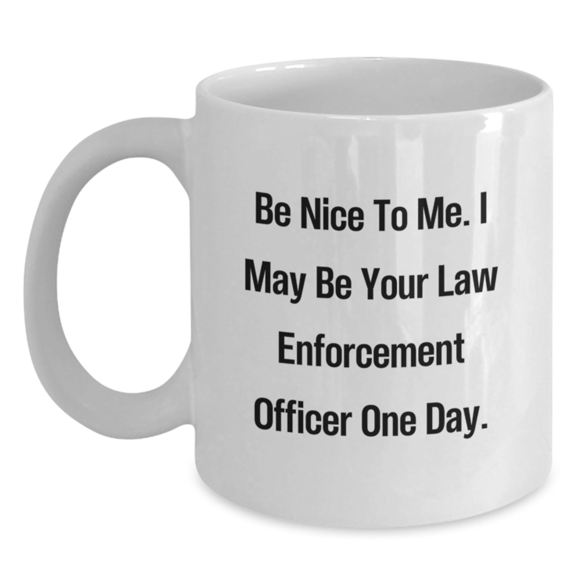 Funny Law Enforcement Officer White Coffee Mugs Gifts from Friends for Christmas Unique - Main