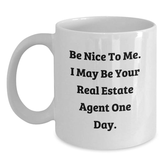 Funny Real Estate Agent Mugs Gifts from Men to Friends on Christmas Unique Ideas - Main