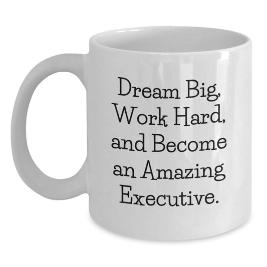 Funny Executive Gifts from Friends for Men Women Coworkers Family White Ceramic Coffee Mugs with Inspirational Quote Dream Big Work Hard Become Amazing - Main