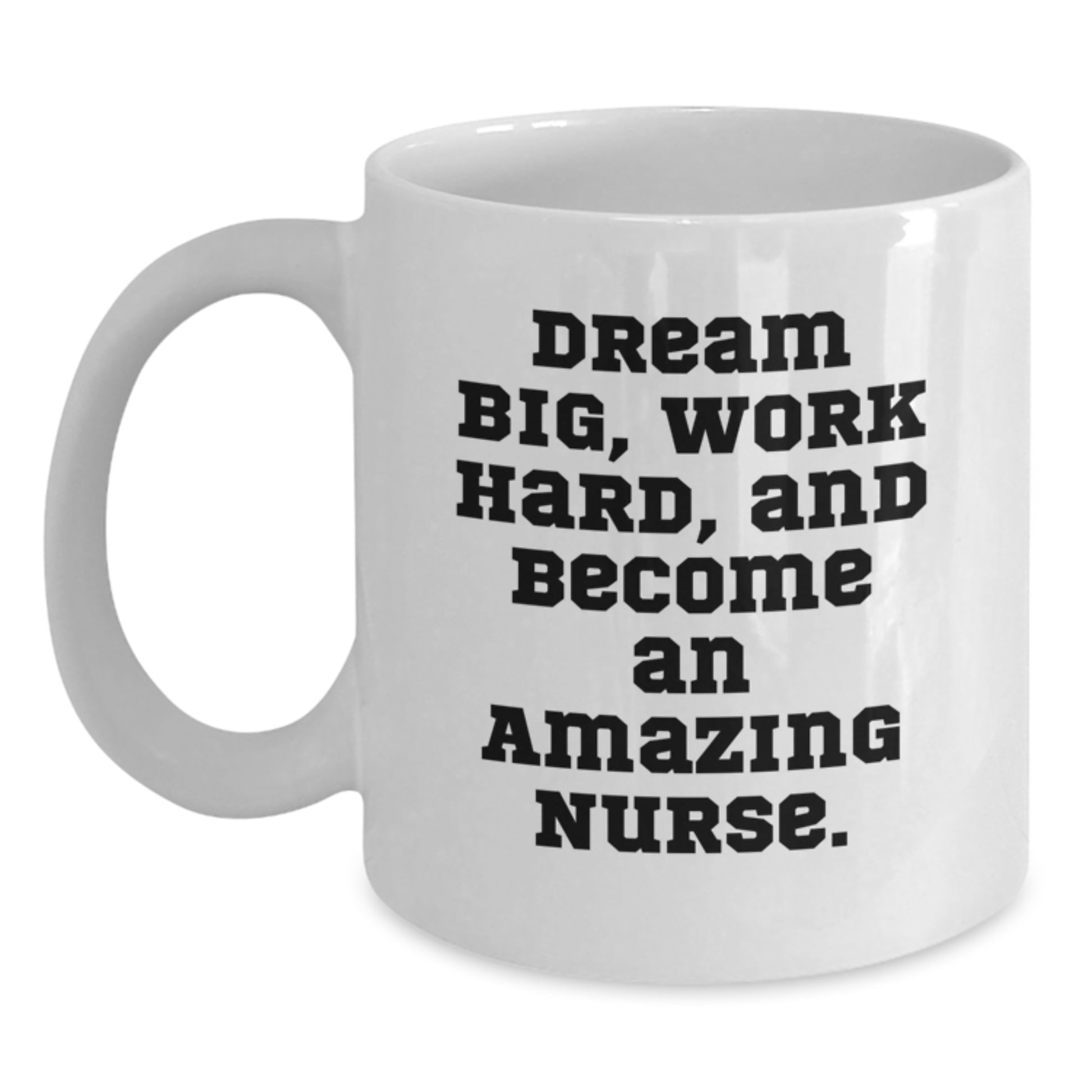 Funny Nurse Gifts from Friends, White Coffee Mugs for Nurses, Inspirational Quote - White Coffee Mug with 11oz or 15oz Capacity - Main