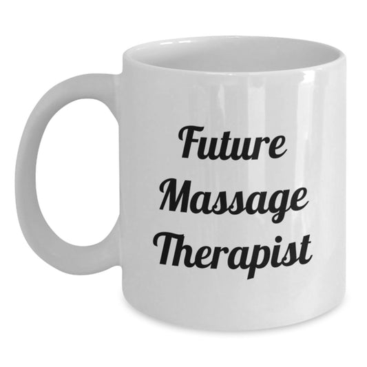 Funny Future Massage Therapist Gifts from Family - Unique White Coffee Mug for Graduation with Quote 'You're the Rub' - Main