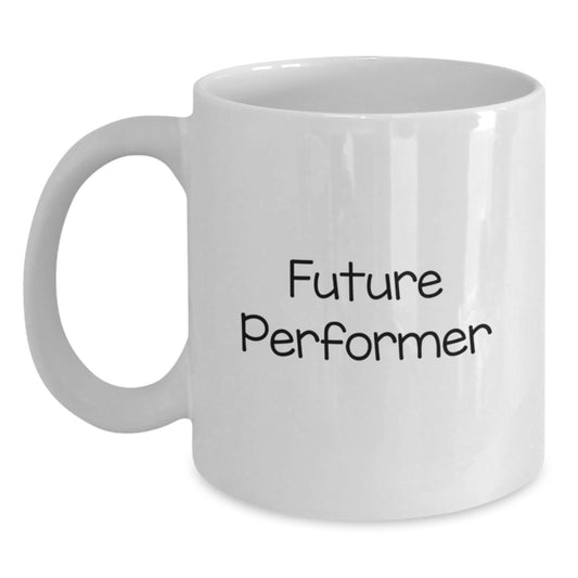 Funny Future Performer White Coffee Mug Gifts from Family for Men Graduation Unique - Main