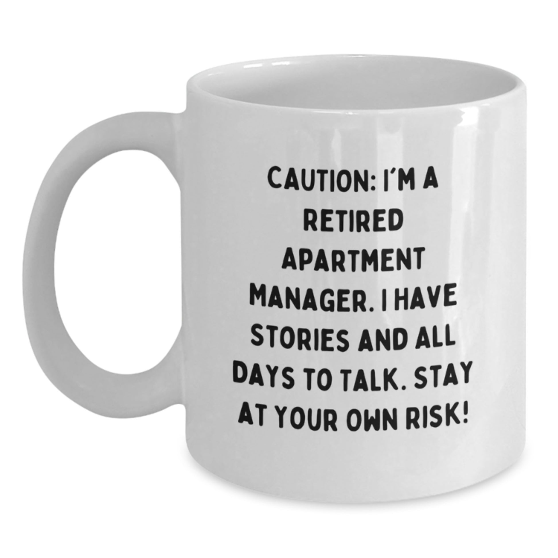 Funny Gift for Apartment Managers - White Coffee Mug from Friends and Family - Main
