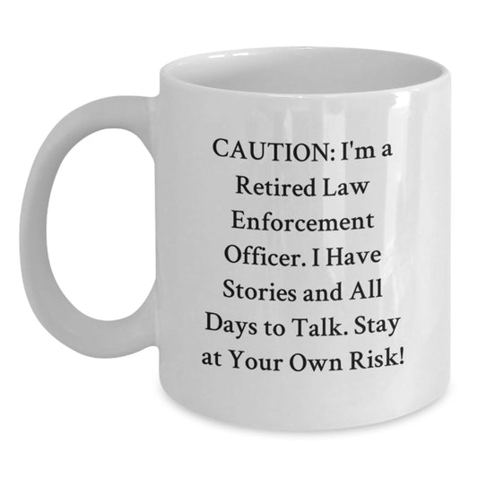 Funny Law Enforcement Officer Gifts from Men to Family Christmas Unique Mugs, Stay At Your Own Risk! - Main