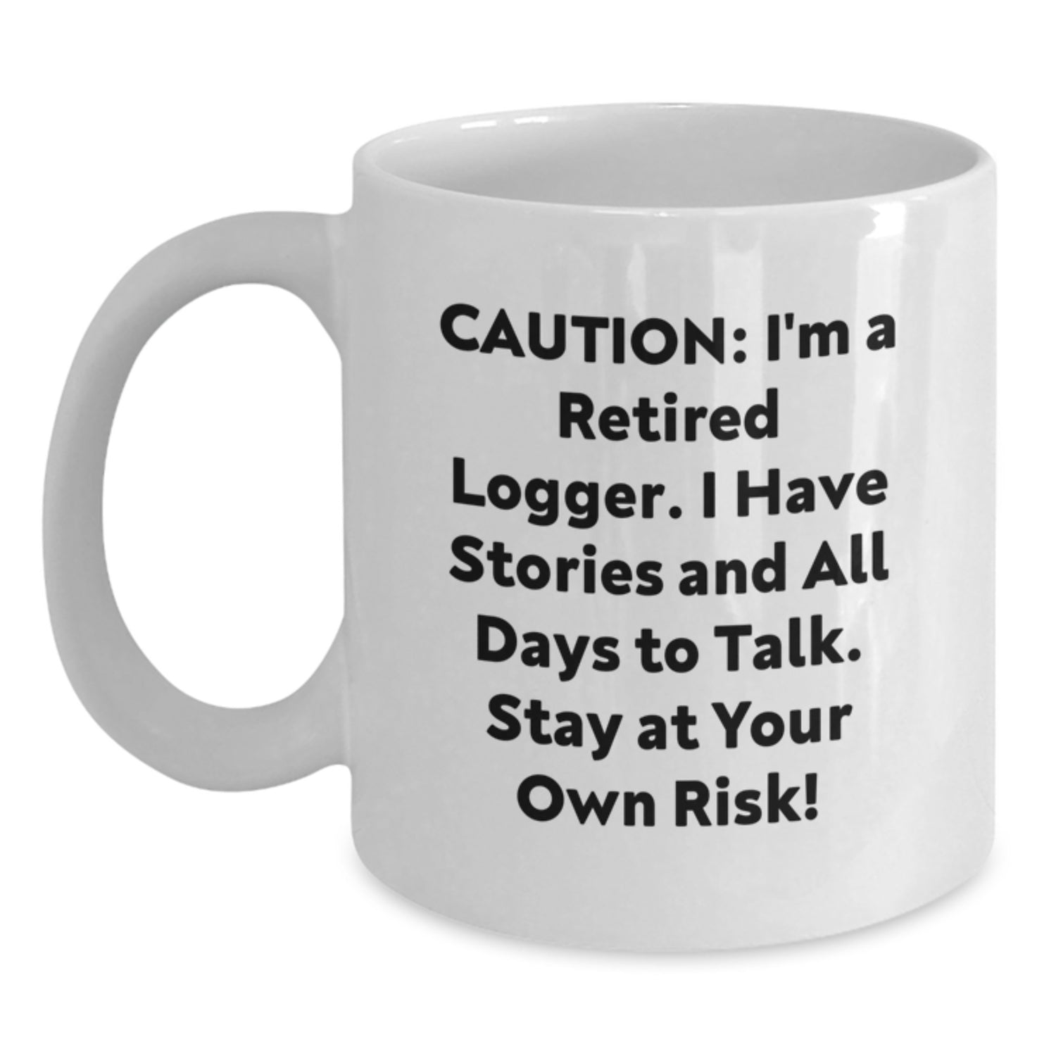 Funny Gifts from Men to Logger Friends, Unique White Coffee Mug for Logger Enthusiasts, Christmas Unique Gifts for Logger - Main