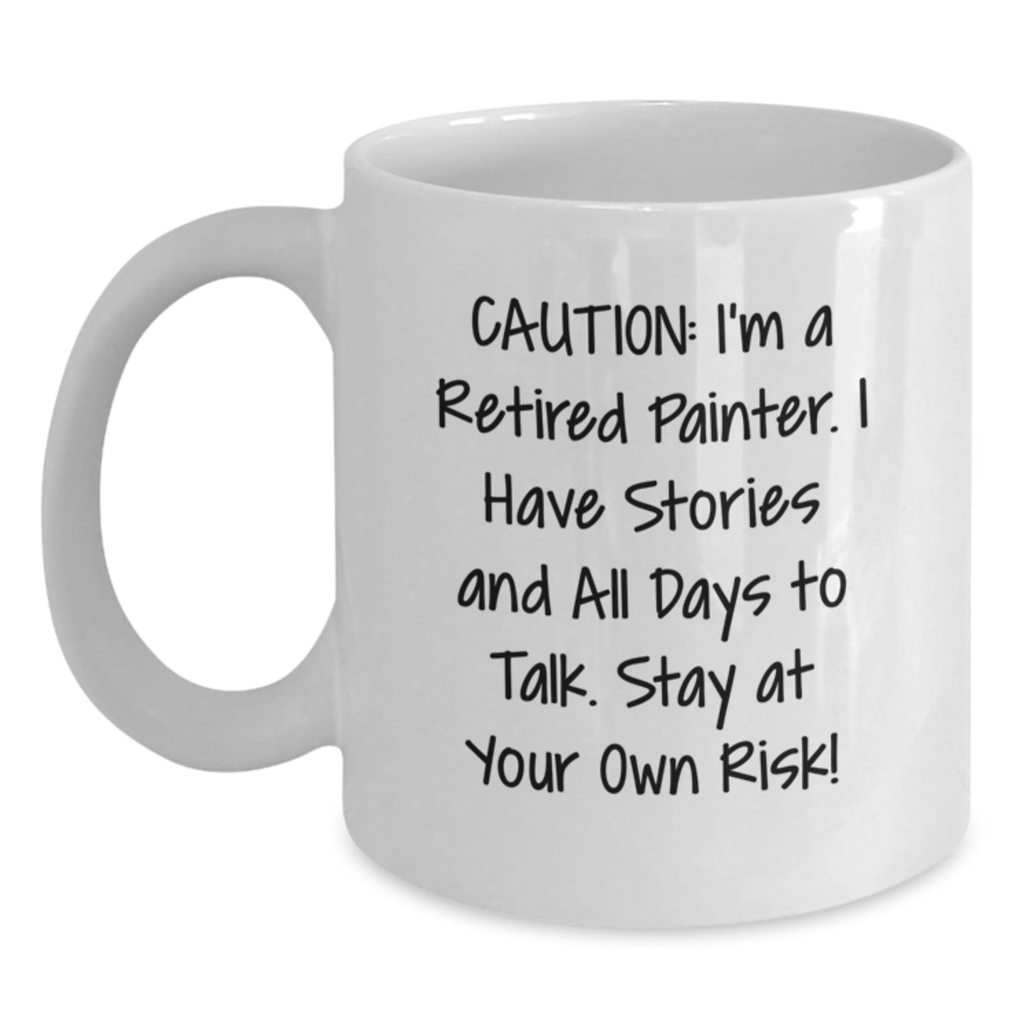 Funny Painter Quotes White Coffee Mugs Gifts from Men to Painter Friends, Unique Christmas Unique Gifts for Painter Coworkers - Main