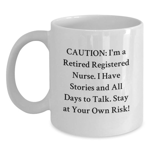 Funny Registered Nurse Gifts White Coffee Mug, Stay At Your Own Risk, Graduation Unique Gifts from Family to Registered Nurse - Main