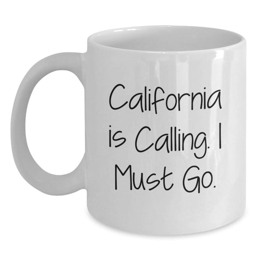California Calling Funny White Coffee Mug, Ideal Gift for California Lovers from Friends or Family, Christmas Unique Gift - Main