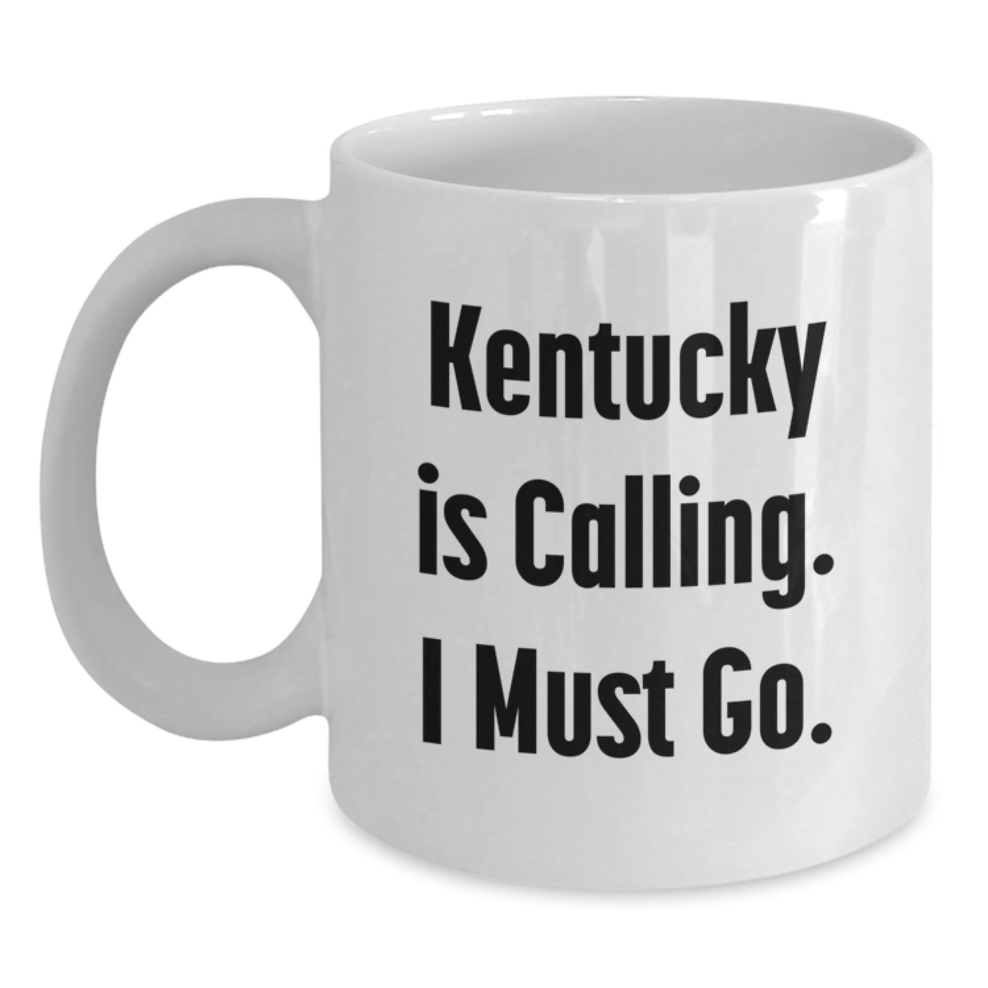 Kentucky Calling Funny White Coffee Mug Gifts from Friends for Birthday - Main