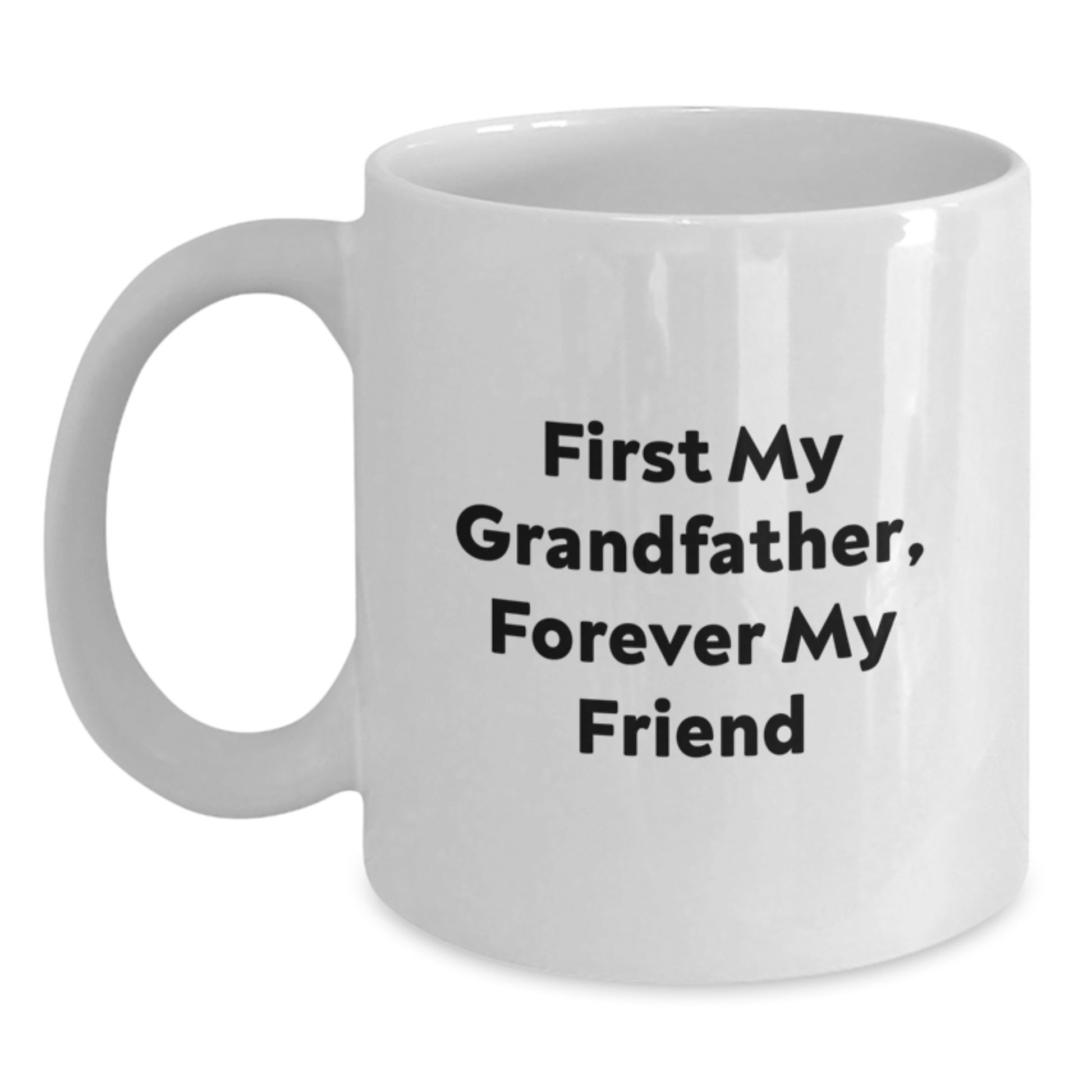 Funny Grandfather Quotes White Coffee Mug Gifts for Men from Family, Graduation Unique Presents - Main