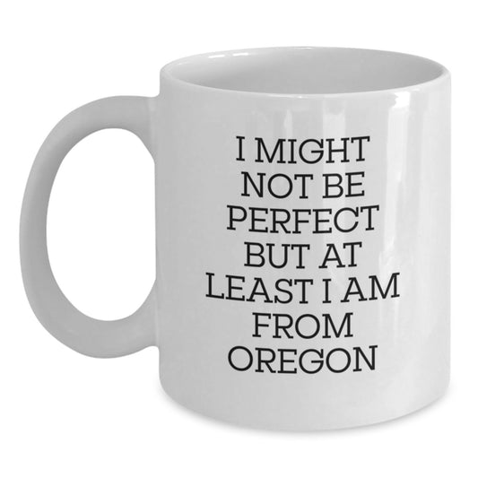 Funny Oregon Gifts for Friends from Oregon Lovers White Coffee Mug, Christmas Unique Gifts for Him or Her, Oregon White Mug - Main