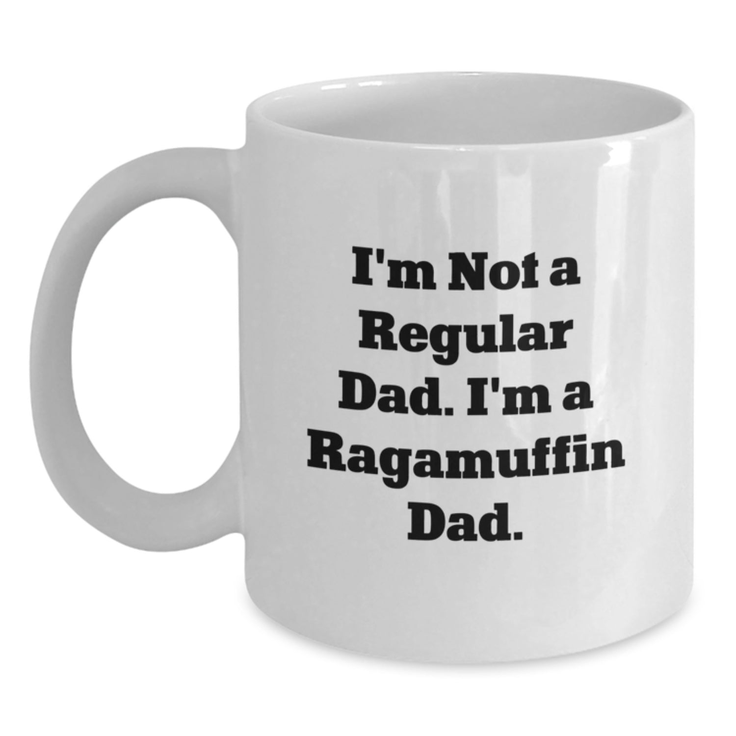 Funny Cat Dad Gifts from Men to Women - I'm Not A Regular Dad. I'm A Ragamuffin Dad. White Coffee Mug for Christmas Unique Gifts - Main