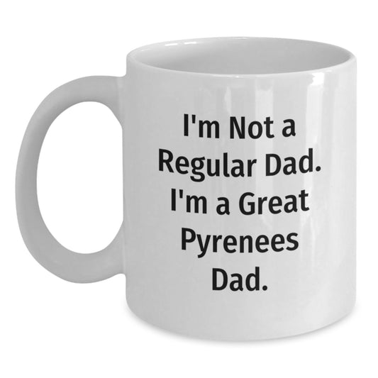 Great Pyrenees Dog Lover Gifts, Funny White Coffee Mug, I'm Not A Regular Dad, Men's Christmas Unique - Main