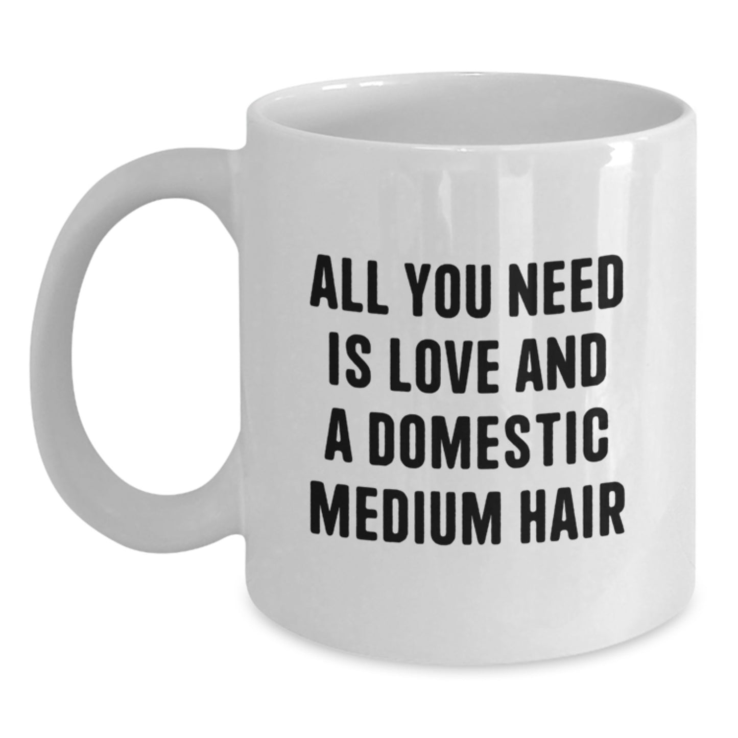 Funny Domestic Medium Hair Cat White Coffee Mugs Gifts from Men, Women, Friends, Coworkers, Family - Unique Christmas Unique Gifts for Domestic Medium Hair Cat Lovers - Main