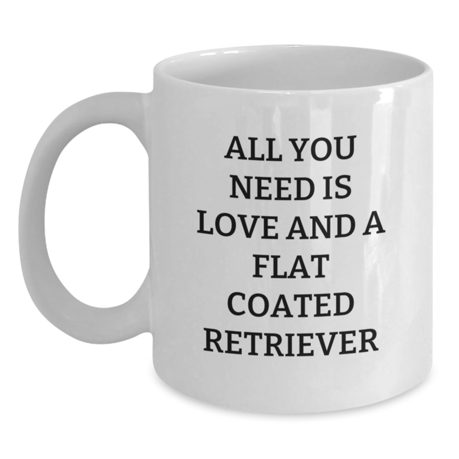 Funny Flat Coated Retriever Dog Gifts from Friends for Christmas - Love and Flat Coated Retriever - White Coffee Mug - Main