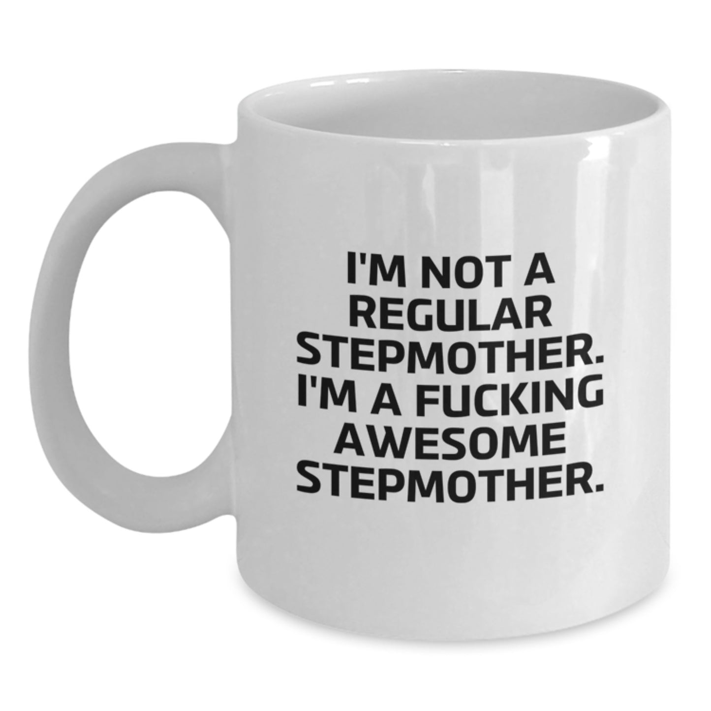 Funny Stepmother Gifts from Men, Women, Friends, Coworkers, Family for Stepmother Christmas Unique Mugs White Coffee Mug - Main
