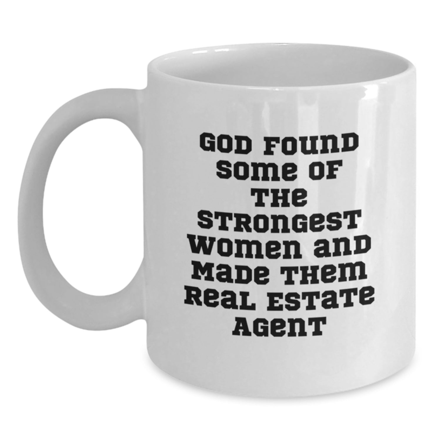 Funny Real Estate Agent Gifts, White Coffee Mug, Perfect Christmas Unique Gifts from Men to Real Estate Agent Woman, Inspirational Quote - Main