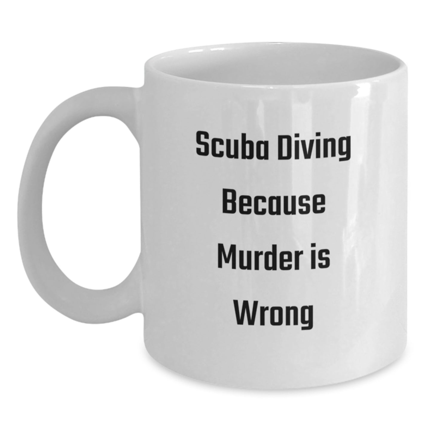 Scuba Diving Humor Funny Gifts for Scuba Diving Enthusiasts White Coffee Mug from Family Friends - Main