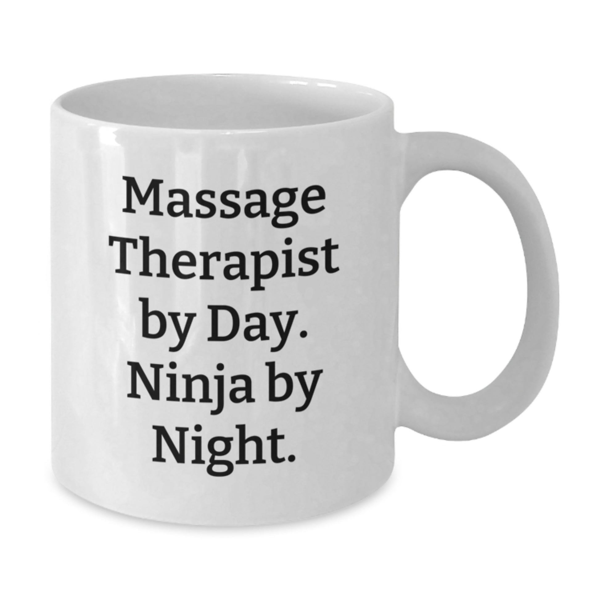 Massage Therapist Ninja Mug, Funny Gifts from Friends and Family for Birthday, White Coffee Mug, 'Massage Therapist By Day. Ninja By Night.' - Additional